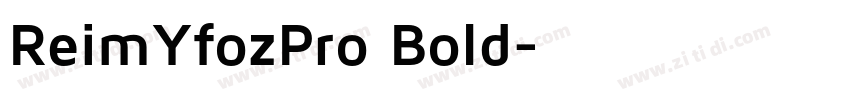 ReimYfozPro Bold字体转换